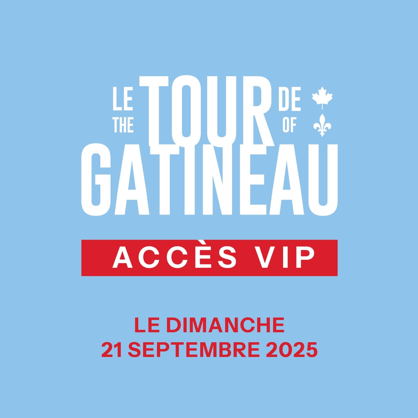 Billet VIP – Dimanche 21 septembre 2025