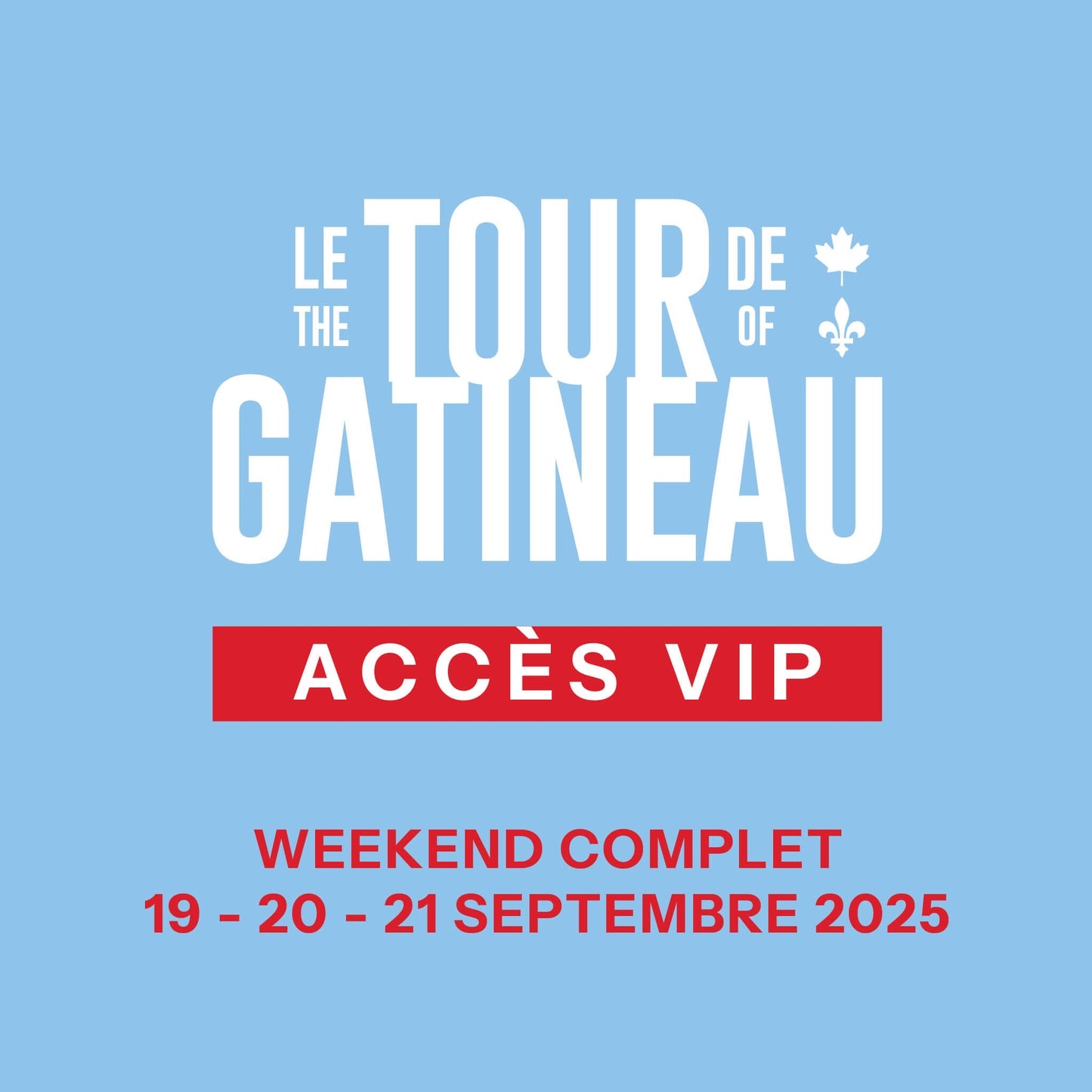 Passe VIP – Forfait 3 jours (19, 20 et 21 septembre 2025)
